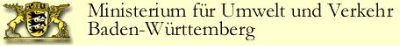 Ministerium für Umwelt und Verkehr Baden-Württemberg